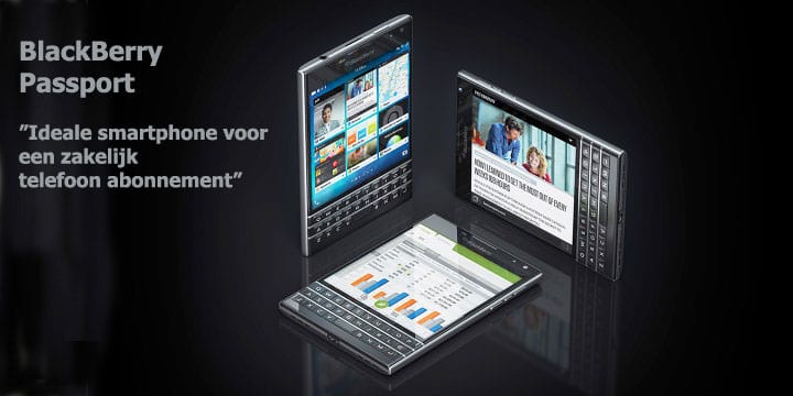 Een zakelijk telefoon abonnement met BlackBerry Passport